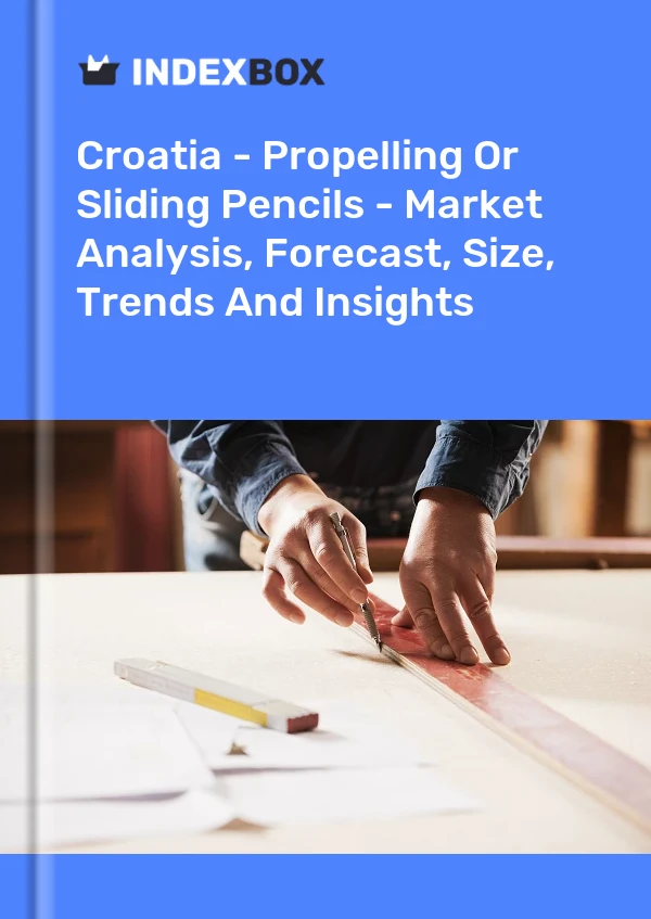 Report Croatia - Propelling or Sliding Pencils - Market Analysis, Forecast, Size, Trends and Insights for 499$