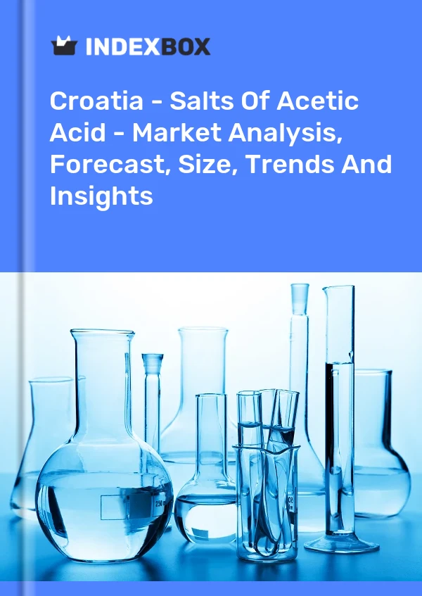 Report Croatia - Salts of Acetic Acid - Market Analysis, Forecast, Size, Trends and Insights for 499$