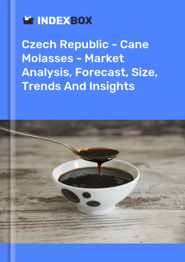 Czech Republic - Cane Molasses - Market Analysis, Forecast, Size, Trends And Insights