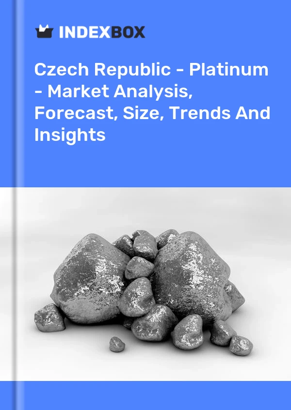报告 捷克共和国 - 铂 - 市场分析、预测、规模、趋势和见解 for 499$