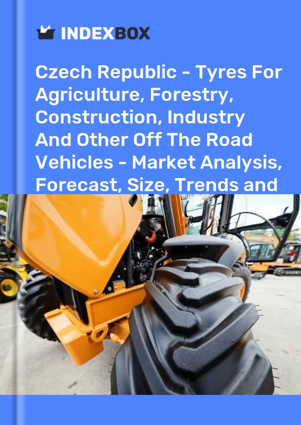 报告 捷克共和国 - 用于农业、林业、建筑、工业和其他越野车辆的轮胎 - 市场分析、预测、规模、趋势和见解 for 499$