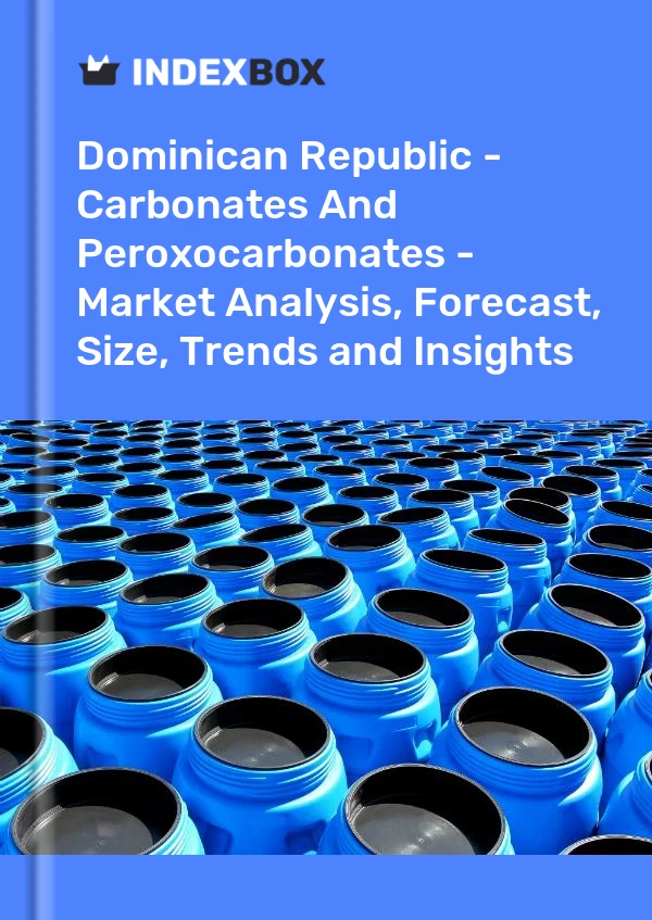 Dominican Republic - Carbonates And Peroxocarbonates - Market Analysis, Forecast, Size, Trends and Insights