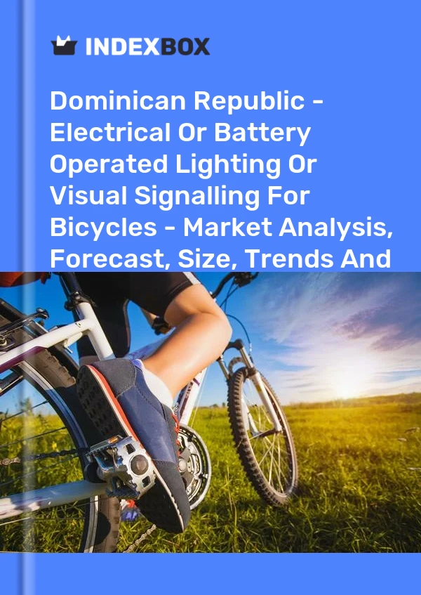 Report Dominican Republic - Electrical or Battery Operated Lighting or Visual Signalling for Bicycles - Market Analysis, Forecast, Size, Trends and Insights for 499$