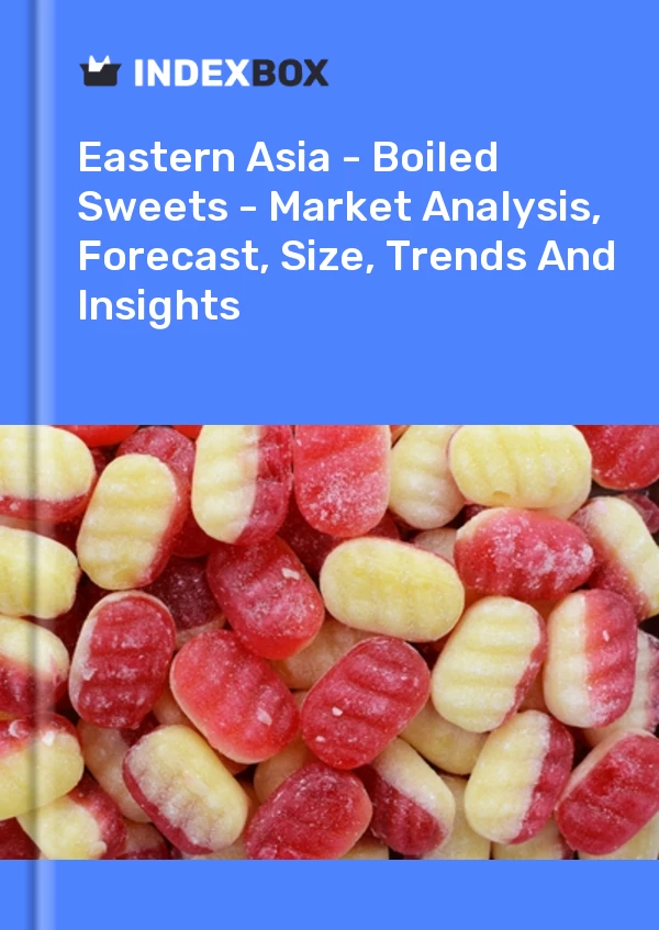 Report Eastern Asia - Boiled Sweets - Market Analysis, Forecast, Size, Trends and Insights for 499$