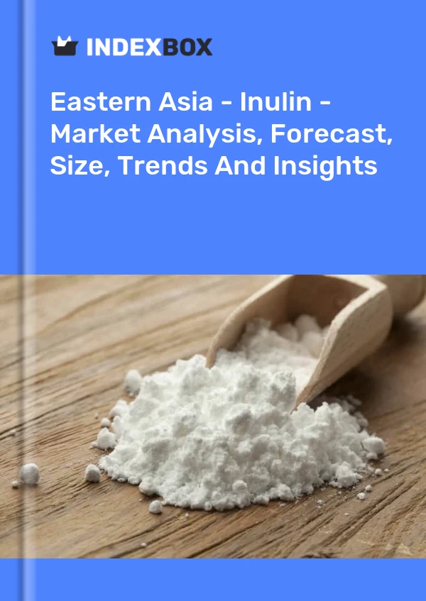 Report Eastern Asia - Inulin - Market Analysis, Forecast, Size, Trends and Insights for 499$