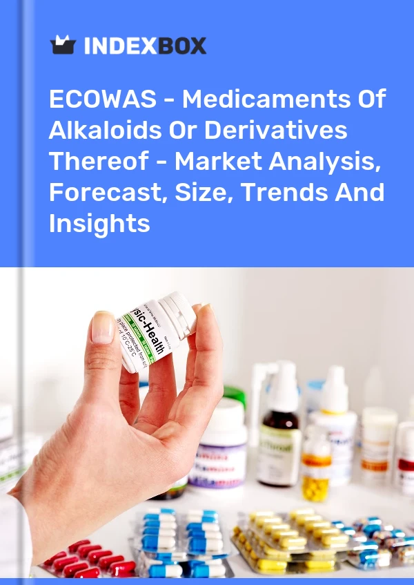 Report ECOWAS - Medicaments of Alkaloids or Derivatives Thereof - Market Analysis, Forecast, Size, Trends and Insights for 499$