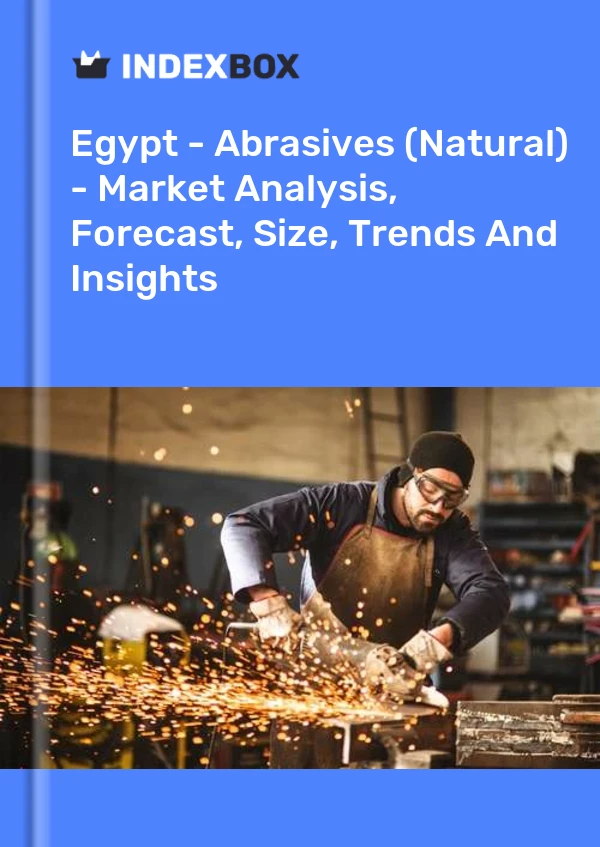 报告 埃及 - 磨料（天然）- 市场分析、预测、规模、趋势和见解 for 499$