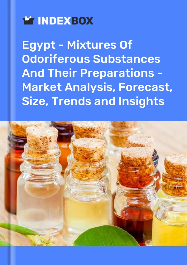Egypt - Mixtures Of Odoriferous Substances And Their Preparations - Market Analysis, Forecast, Size, Trends and Insights