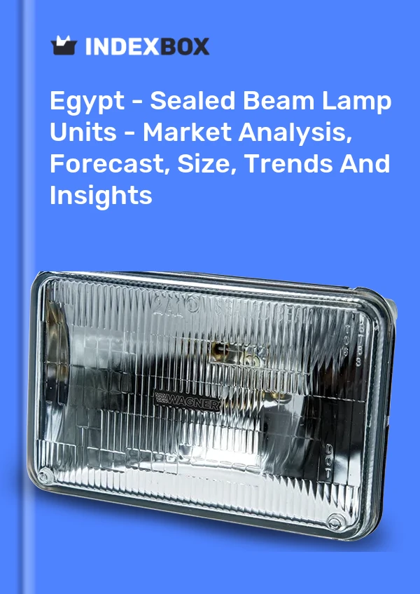 报告 埃及 - 密封光束灯装置 - 市场分析、预测、规模、趋势和见解 for 499$