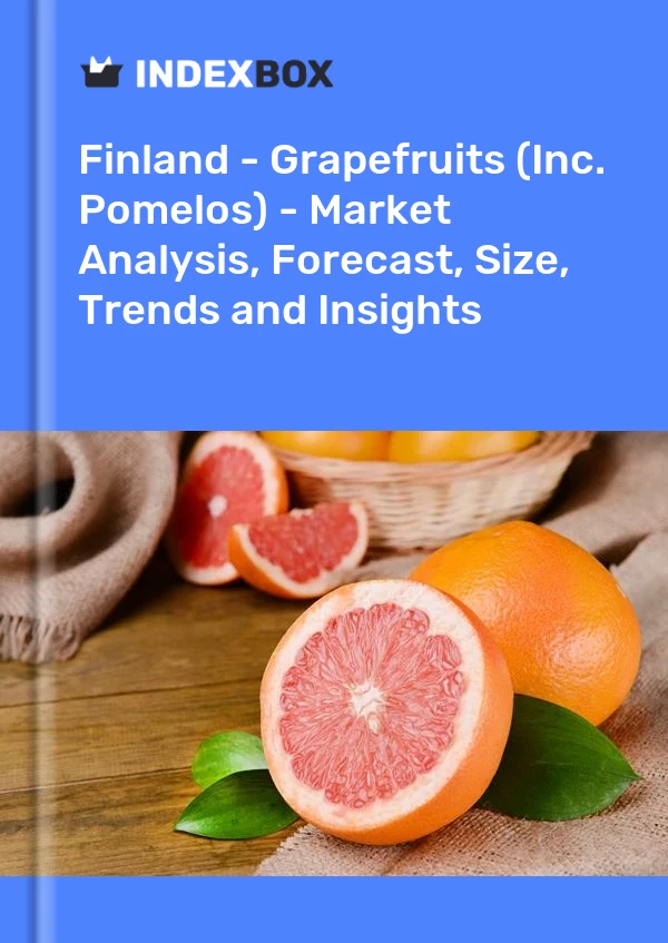Finland - Grapefruits (Inc. Pomelos) - Market Analysis, Forecast, Size, Trends and Insights