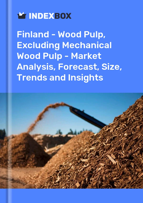 报告 芬兰 - 木浆，不包括机械木浆 - 市场分析、预测、规模、趋势和见解 for 499$