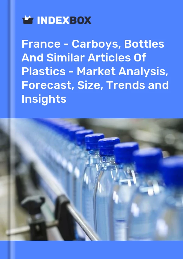 报告 法国 - 塑料瓶、塑料瓶和类似物品 - 市场分析、预测、规模、趋势和见解 for 499$