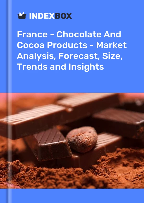 报告 法国 - 巧克力和可可产品 - 市场分析、预测、规模、趋势和见解 for 499$