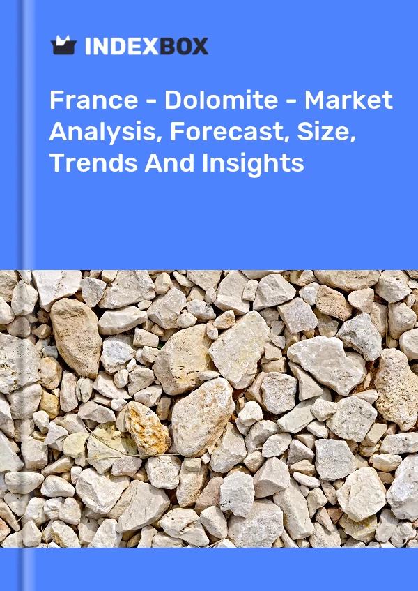 Report France - Dolomite - Market Analysis, Forecast, Size, Trends and Insights for 499$