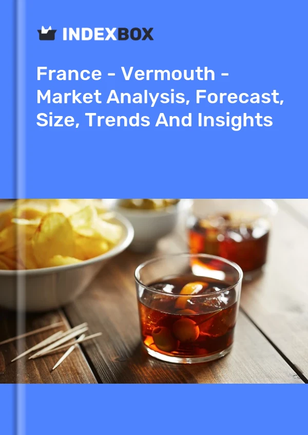 报告 法国 - 苦艾酒 - 市场分析、预测、规模、趋势和洞察 for 499$