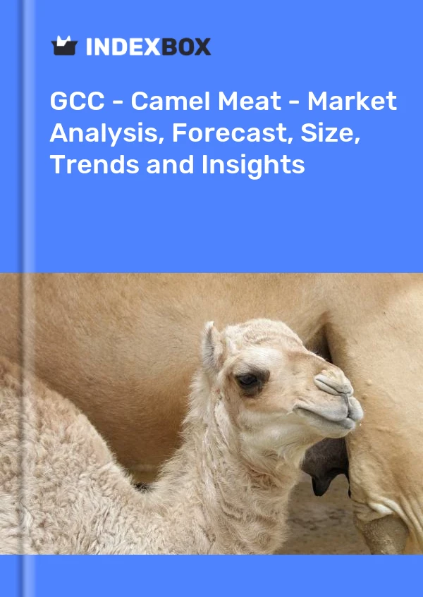 Report GCC - Camel Meat - Market Analysis, Forecast, Size, Trends and Insights for 499$