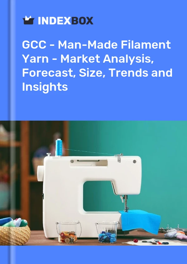 Report GCC - Man-Made Filament Yarn - Market Analysis, Forecast, Size, Trends and Insights for 499$