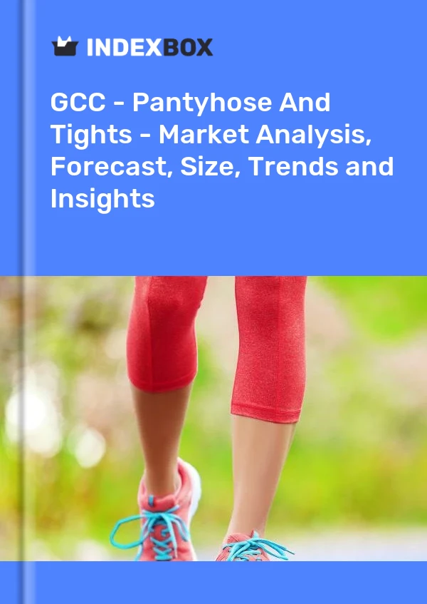 Report GCC - Pantyhose and Tights - Market Analysis, Forecast, Size, Trends and Insights for 499$