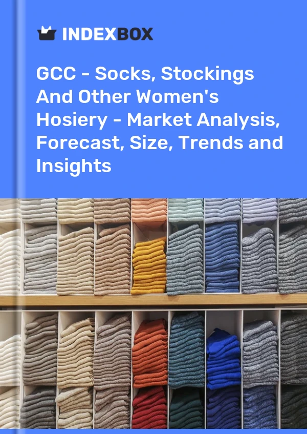 Report GCC - Socks, Stockings and Other Women's Hosiery - Market Analysis, Forecast, Size, Trends and Insights for 499$