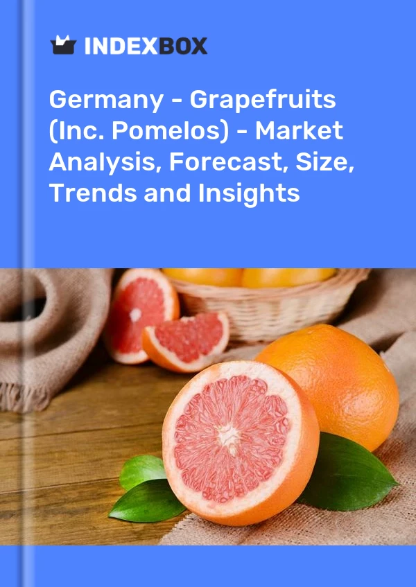 报告 德国 - Grapefruits (Inc. Pomelos) - 市场分析、预测、规模、趋势和见解 for 499$