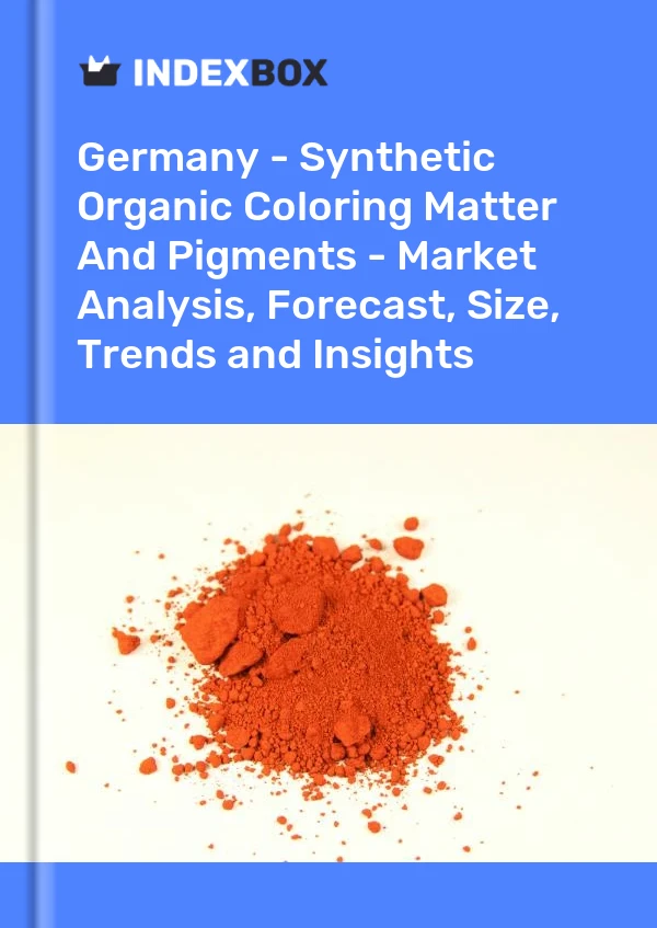 报告 德国 - 合成有机色素和颜料 - 市场分析、预测、规模、趋势和见解 for 499$