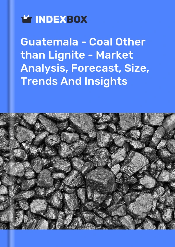 Report Guatemala - Coal Other than Lignite - Market Analysis, Forecast, Size, Trends and Insights for 499$