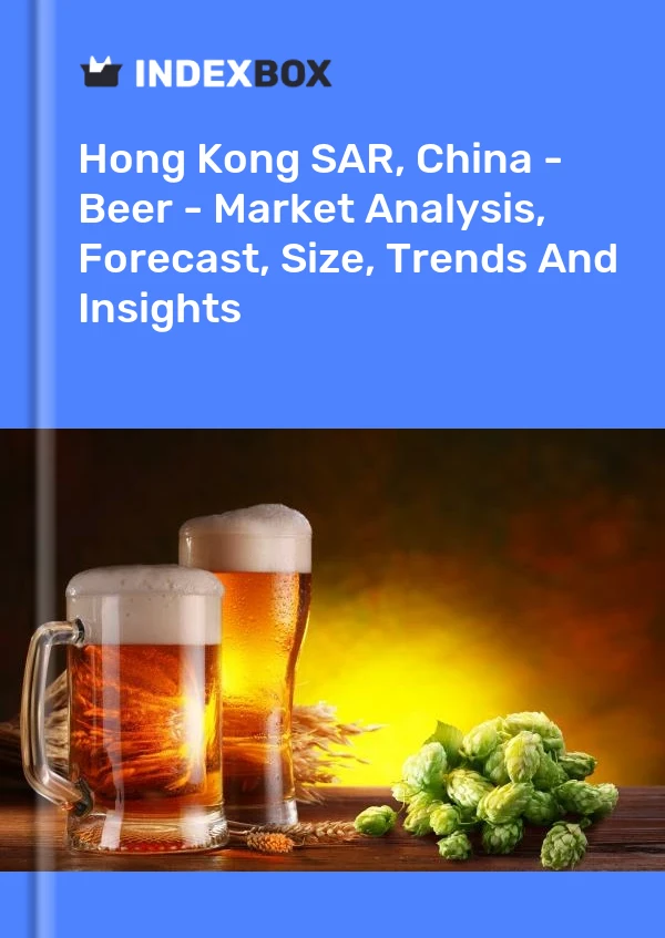Report Hong Kong SAR, China - Beer - Market Analysis, Forecast, Size, Trends and Insights for 499$