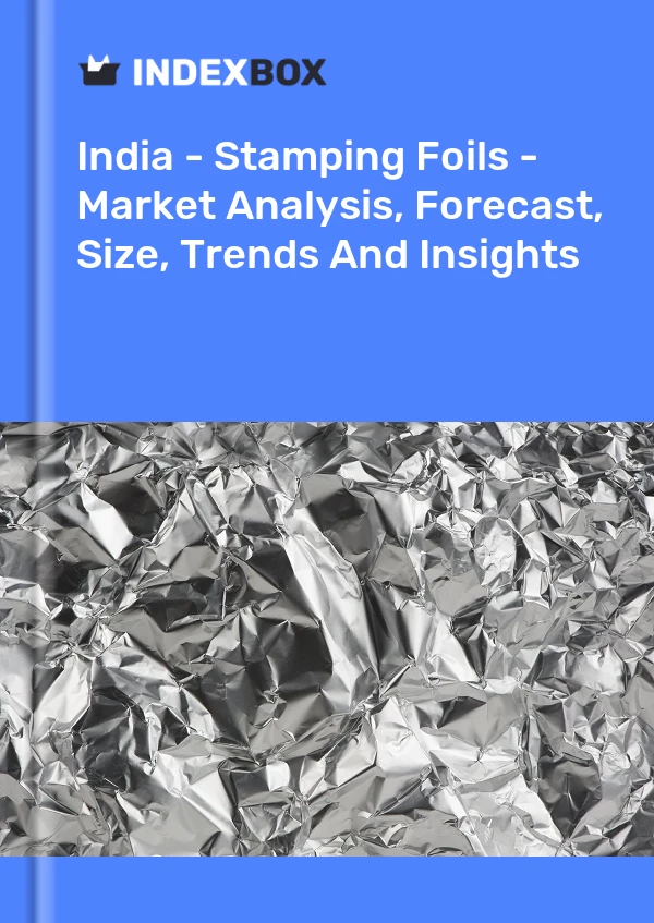 印度烫金箔价格上涨21% 至每吨6,601 美元- 新闻和统计- IndexBox