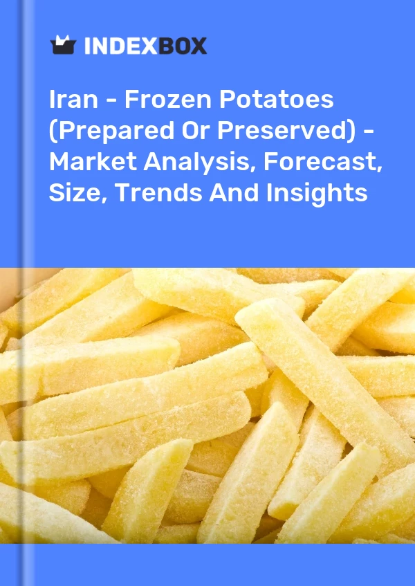 Report Iran - Frozen Potatoes (Prepared or Preserved) - Market Analysis, Forecast, Size, Trends and Insights for 499$