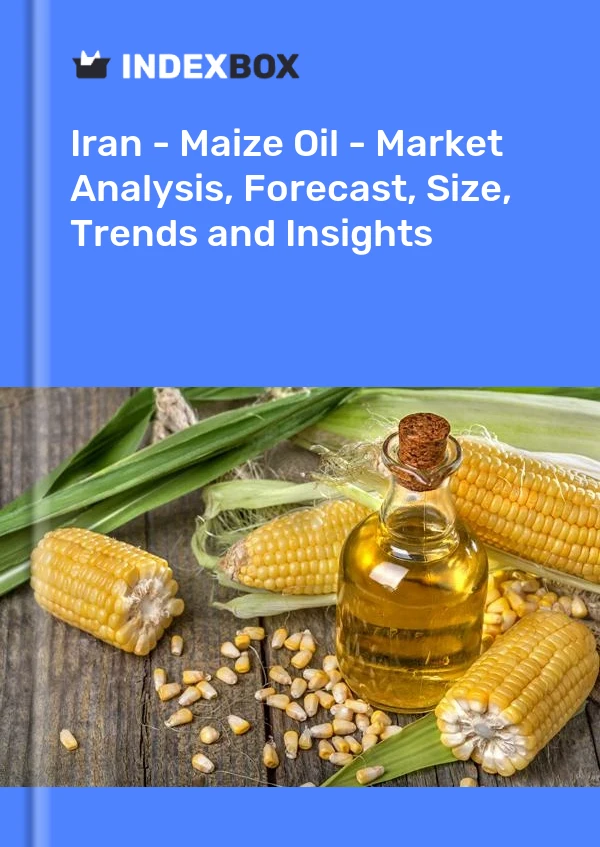 Report Iran - Maize Oil - Market Analysis, Forecast, Size, Trends and Insights for 499$