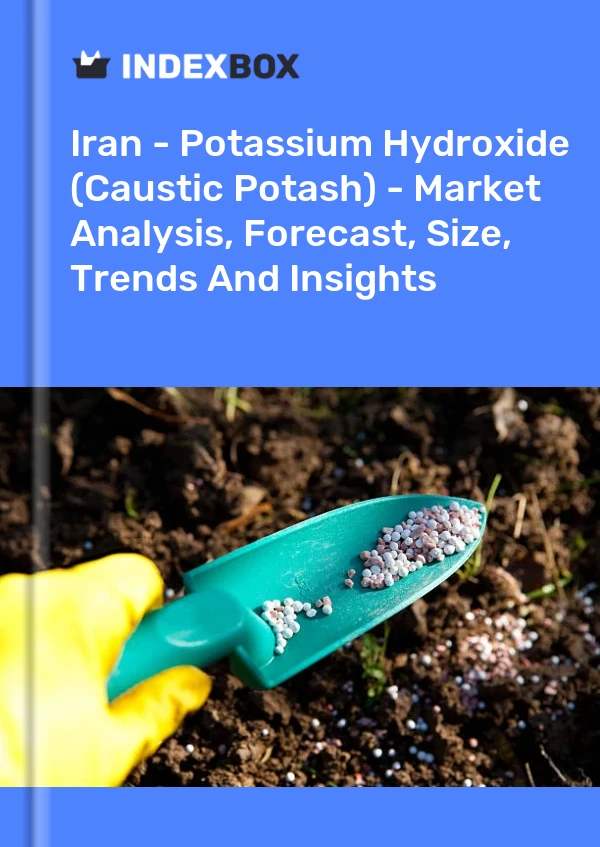 Iran - Potassium Hydroxide (Caustic Potash) - Market Analysis, Forecast, Size, Trends And Insights