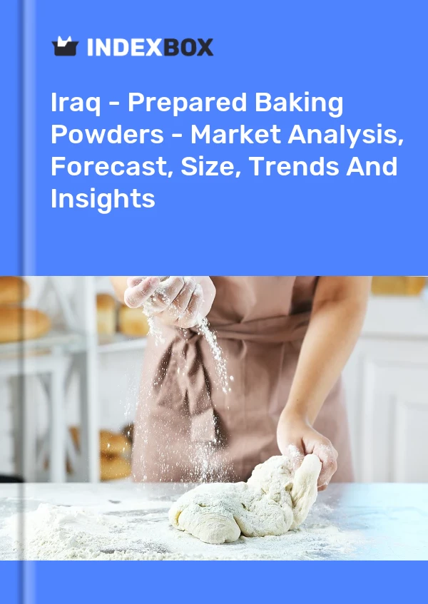 Iraq - Prepared Baking Powders - Market Analysis, Forecast, Size, Trends And Insights
