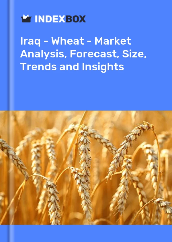 Report Iraq - Wheat - Market Analysis, Forecast, Size, Trends and Insights for 499$