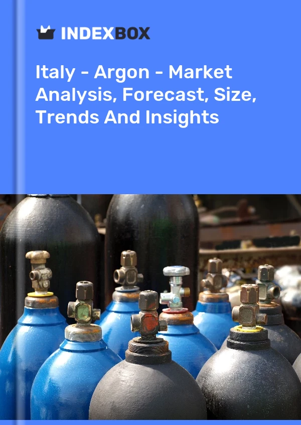 报告 意大利 - 氩 - 市场分析、预测、规模、趋势和见解 for 499$