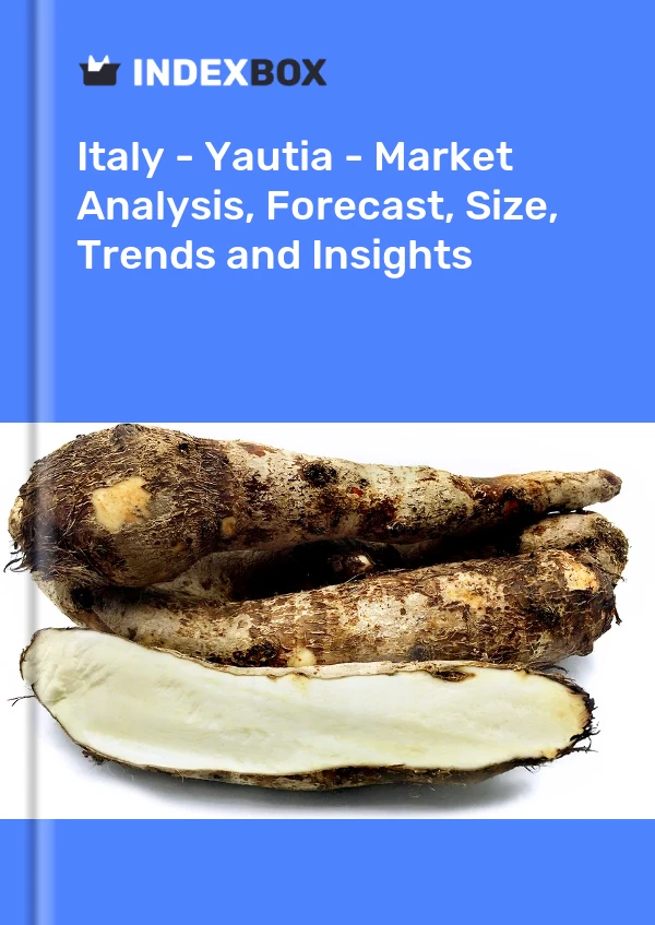 报告 意大利 - Yautia - 市场分析、预测、规模、趋势和见解 for 499$