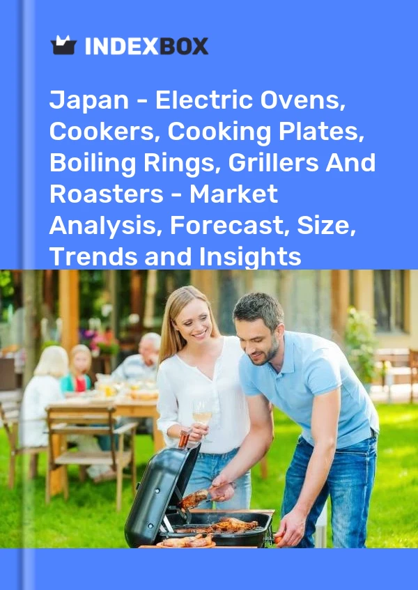 报告 日本 - 电烤箱、炊具、烹饪盘、沸腾环、烤架和烘烤器 - 市场分析、预测、规模、趋势和见解 for 499$