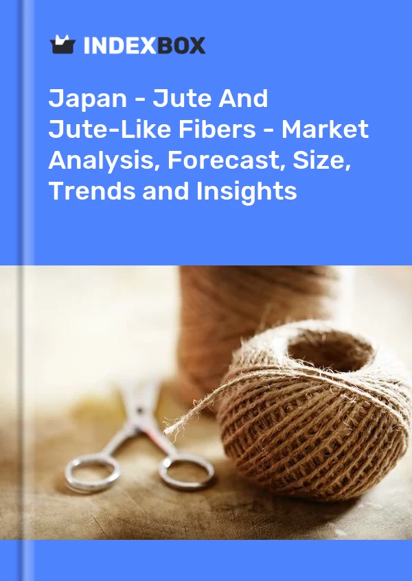 Japan - Jute And Jute-Like Fibers - Market Analysis, Forecast, Size, Trends and Insights