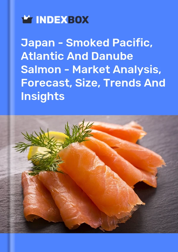 报告 日本 - 熏太平洋、大西洋和多瑙河三文鱼 - 市场分析、预测、规模、趋势和见解 for 499$