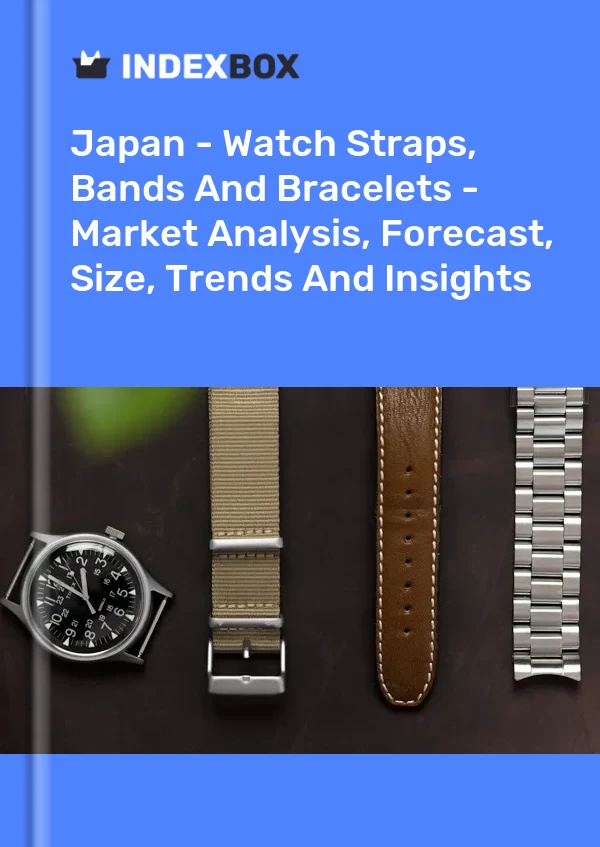 报告 日本 - 表带、表带和手链 - 市场分析、预测、尺寸、趋势和见解 for 499$