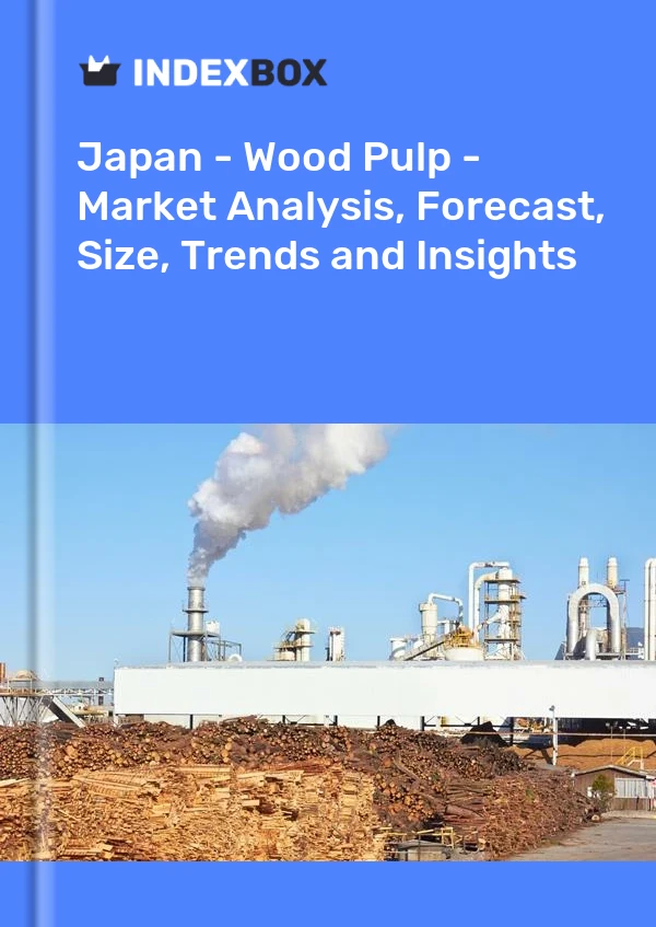 报告 日本 - 木浆 - 市场分析、预测、规模、趋势和见解 for 499$