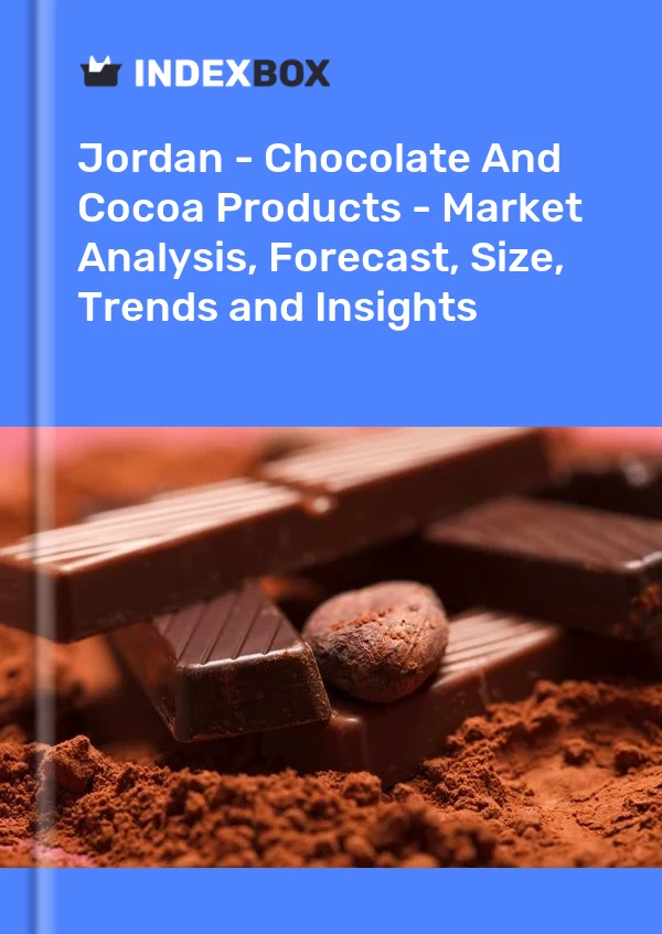 Report Jordan - Chocolate and Cocoa Products - Market Analysis, Forecast, Size, Trends and Insights for 499$