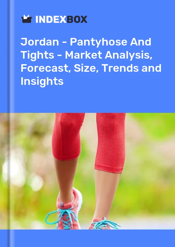 Jordan - Pantyhose And Tights - Market Analysis, Forecast, Size, Trends and Insights