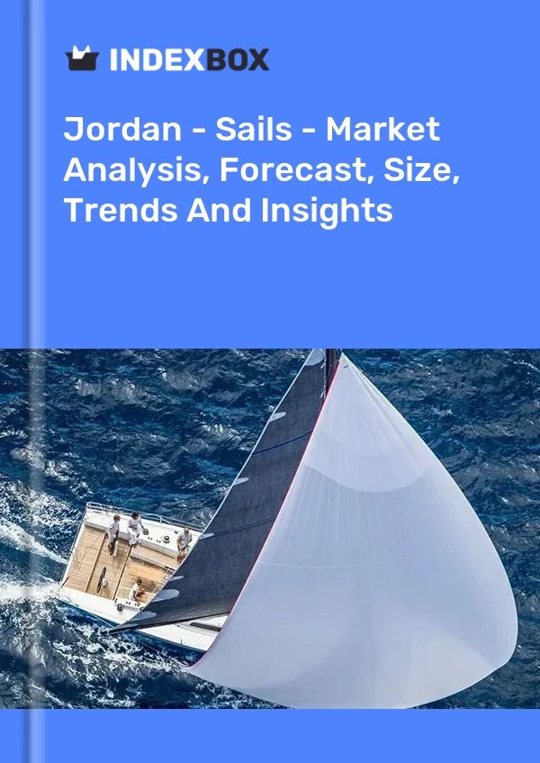 Jordan - Sails - Market Analysis, Forecast, Size, Trends And Insights
