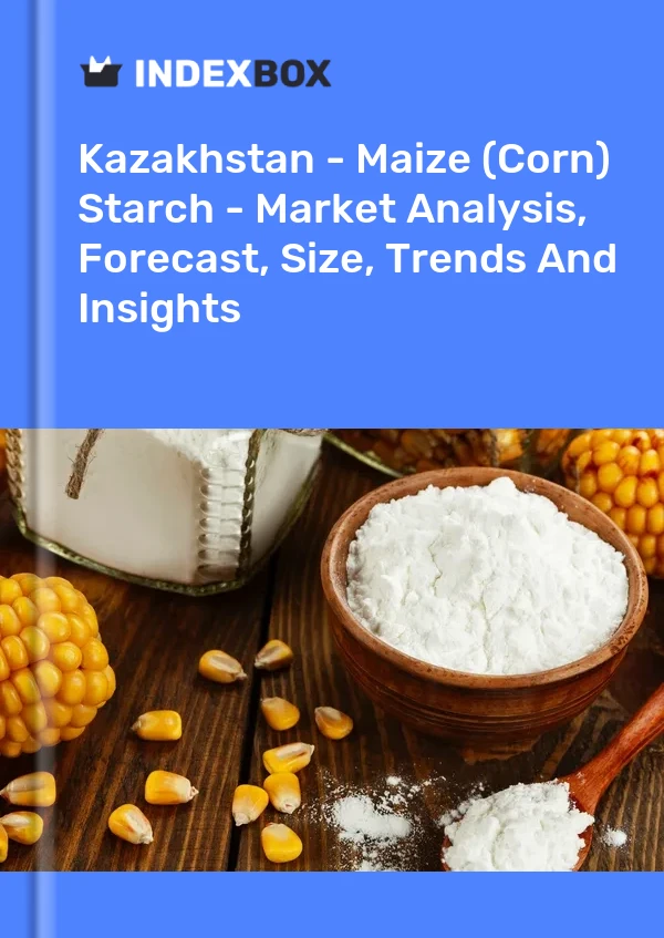 Report Kazakhstan - Maize (Corn) Starch - Market Analysis, Forecast, Size, Trends and Insights for 499$