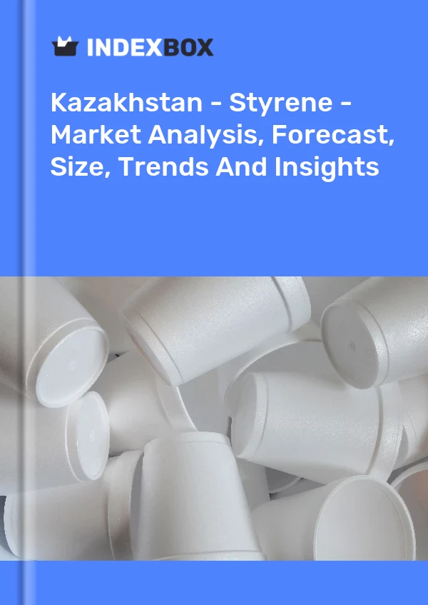 Report Kazakhstan - Styrene - Market Analysis, Forecast, Size, Trends and Insights for 499$
