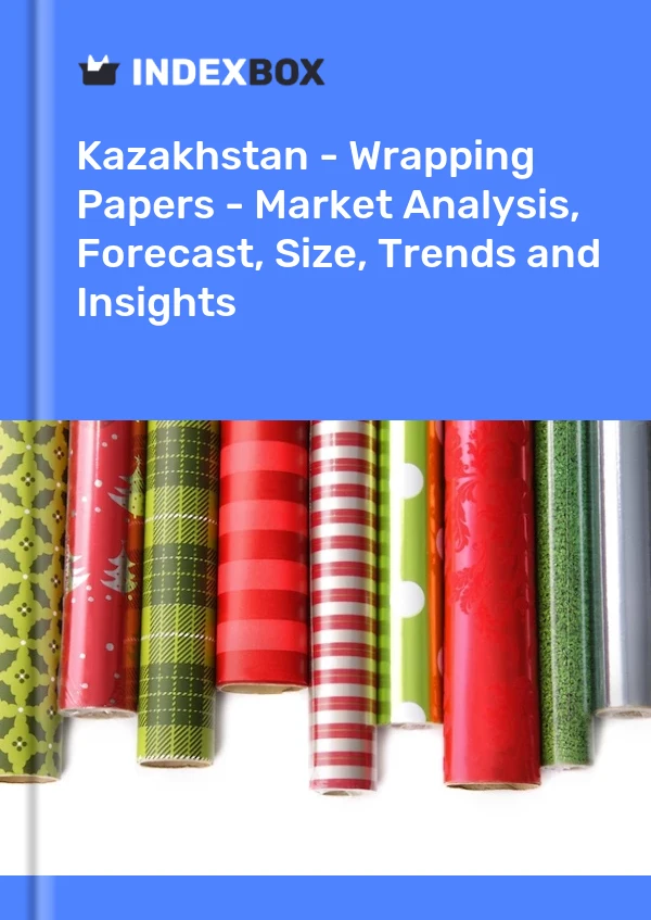 Report Kazakhstan - Wrapping Papers - Market Analysis, Forecast, Size, Trends and Insights for 499$