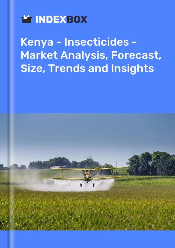 Report Kenya - Insecticides - Market Analysis, Forecast, Size, Trends and Insights for 499$