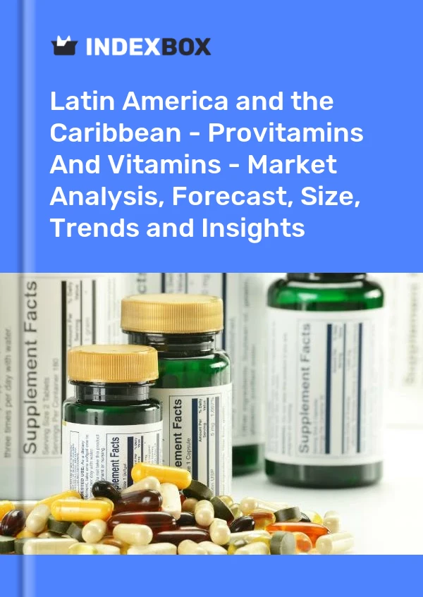 报告 拉丁美洲和加勒比地区 - 维生素原和维生素 - 市场分析、预测、规模、趋势和见解 for 499$