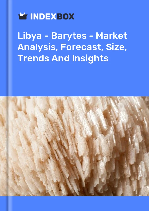 Report Libya - Barytes - Market Analysis, Forecast, Size, Trends and Insights for 499$