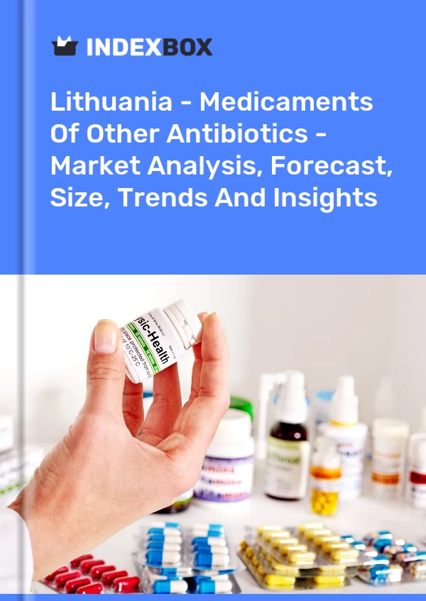 Lithuania - Medicaments Of Other Antibiotics - Market Analysis, Forecast, Size, Trends And Insights